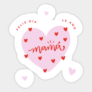 Feliz dia mamá Sticker